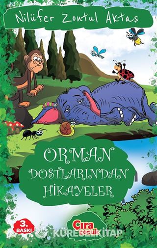 Orman Dostlarından Hikayeler