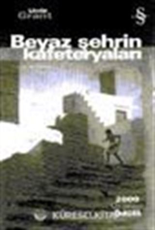 Beyaz Şehrin Kafeteryaları