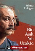 Bin Aşık Yılı Uzakta