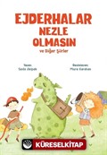 Ejderhalar Nezle Olmasın ve Diğer Şiirler