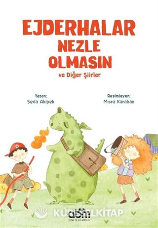 Ejderhalar Nezle Olmasın ve Diğer Şiirler