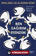 Ben Sağırım Efendim