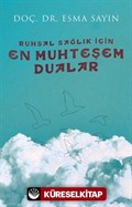 Ruhsal Sağlık İçin En Muhteşem Dualar