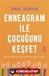 Enneagram ile Çocuğunu Keşfet