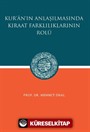 Kur'an'ın Anlaşılmasında Kıraat Farklılıklarının Rolü