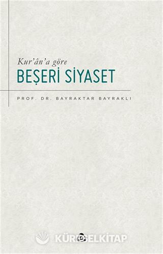 Kur'an'a Göre Beşeri Siyaset