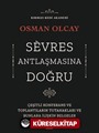 Sevres Antlaşmasına Doğru