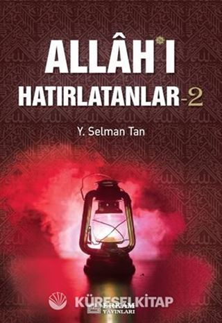 Allah'ı Hatırlatanlar-2