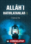 Allah'ı Hatırlatanlar-1