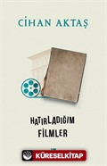 Hatırladığım Filmler