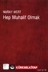 Hep Muhalif Olmak