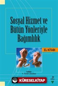 Sosyal Hizmet ve Bütün Yönleriyle Bağımlılık El Kitabı