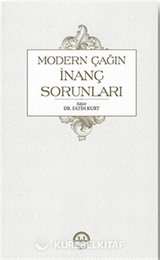 Modern Çağın İnanç Sorunları