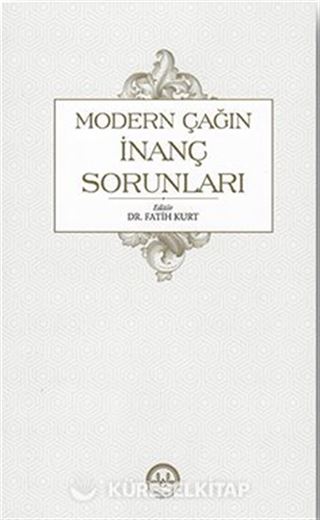 Modern Çağın İnanç Sorunları