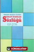 Türkçeden İngilizceye Tercümede Kalıp İfadeler Sözlüğü