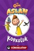 Aslan / Korkuluk