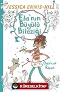 Ela'nın Büyülü Bileziği / Oyuncak Köpek