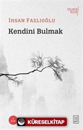 Kendini Bulmak