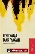 Uyuyana Kar Yağar