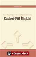 Kudret-Fiil İlişkisi