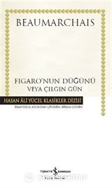 Figaro'nun Düğünü veya Çılgın Gün (Karton Kapak)