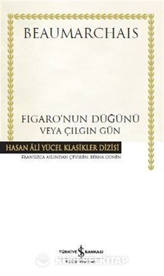 Figaro'nun Düğünü veya Çılgın Gün (Karton Kapak)
