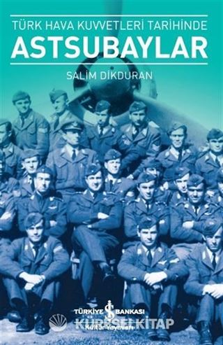 Türk Hava Kuvvetleri Tarihinde Astsubaylar