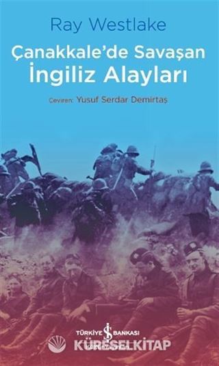Çanakkale'de Savaşan İngiliz Alayları