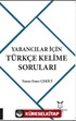 Yabancılar İçin Türkçe Kelime Soruları
