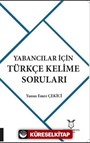 Yabancılar İçin Türkçe Kelime Soruları