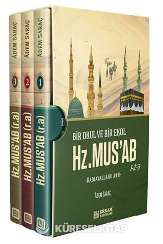 Bir Okul Bir Ekol Hz.Musab (3 Kitap)