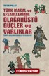 Türk Masal ve Efsanelerinde Olağanüstü Güçler ve Varlıklar