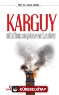 Karguy Kültürel Kuşatma ve İlahiyat