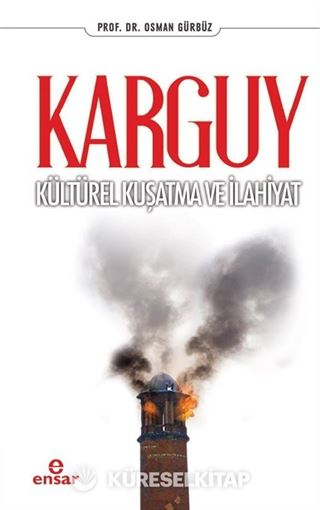 Karguy Kültürel Kuşatma ve İlahiyat