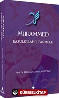 Muhammed Rasulullah'ı Tanımak