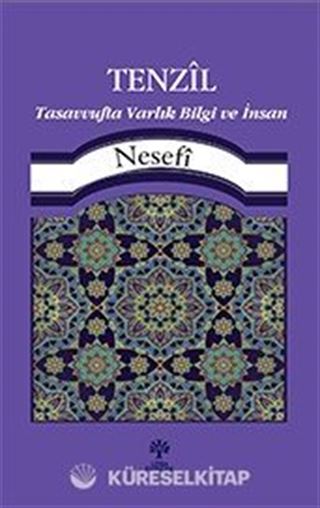 Tenzil Tasavvufta Varlık, Bilgi Ve İnsan