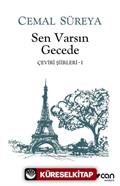 Sen Varsın Gecede / Çeviri Şiirleri 1