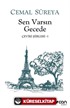 Sen Varsın Gecede / Çeviri Şiirleri 1