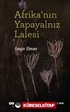 Afrika'nın Yapayalnız Lalesi