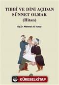 Tıbbi Ve Dini Açıdan Sünnet Olmak (Hitan)