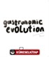 Gastronomic Evolution