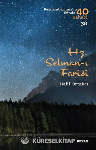 Hz. Selman-ı Farisi (Peygamberimiz'in İzinde 40 Sahabi 38)