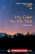 Hz. Cafer bin Ebi Talib (Peygamberimiz'in İzinde 40 Sahabi 18)