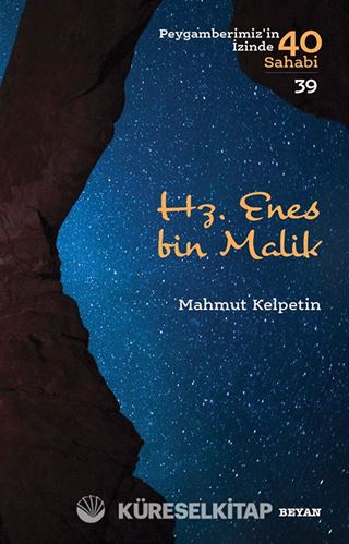 Hz. Enes bin Malik (Peygamberimiz'in İzinde 40 Sahabi 39)