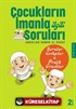 Çocukların İmanla İlgili Soruları