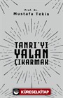 Tanrı'yı Yalan Çıkarmak