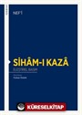 Siham-ı Kaza (Eleştirel Basım)