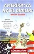 Amerika'ya Nasıl Gidilir?