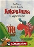 Küçük Ejderha Kokosnuss ve Güçlü Vikingler