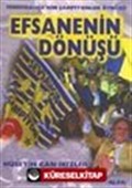 Efsanenin Dönüşü